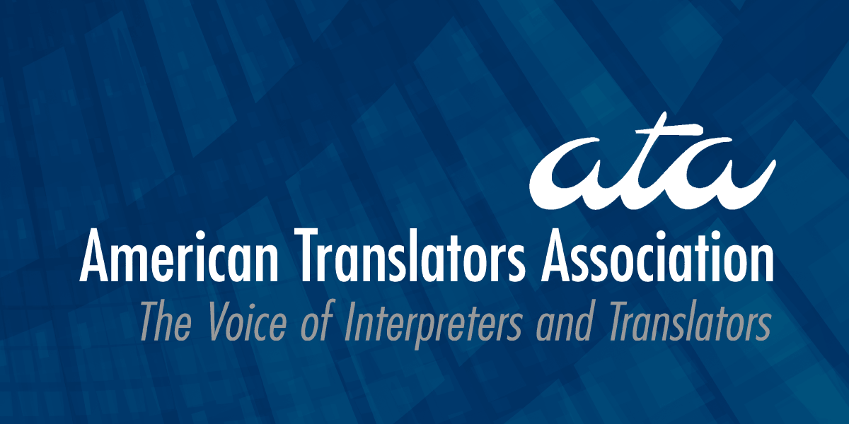 American Translators Association (ATA) – The Voice of Interpreters ...