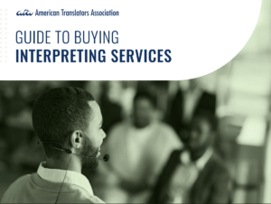 Guide to Buying Interpreting Services