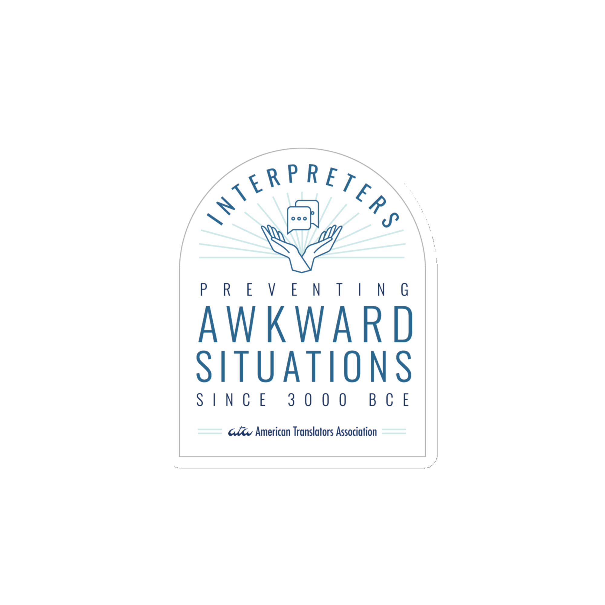 Interpreters Magnet: Preventing Awkward Situations Since 3000 BCE