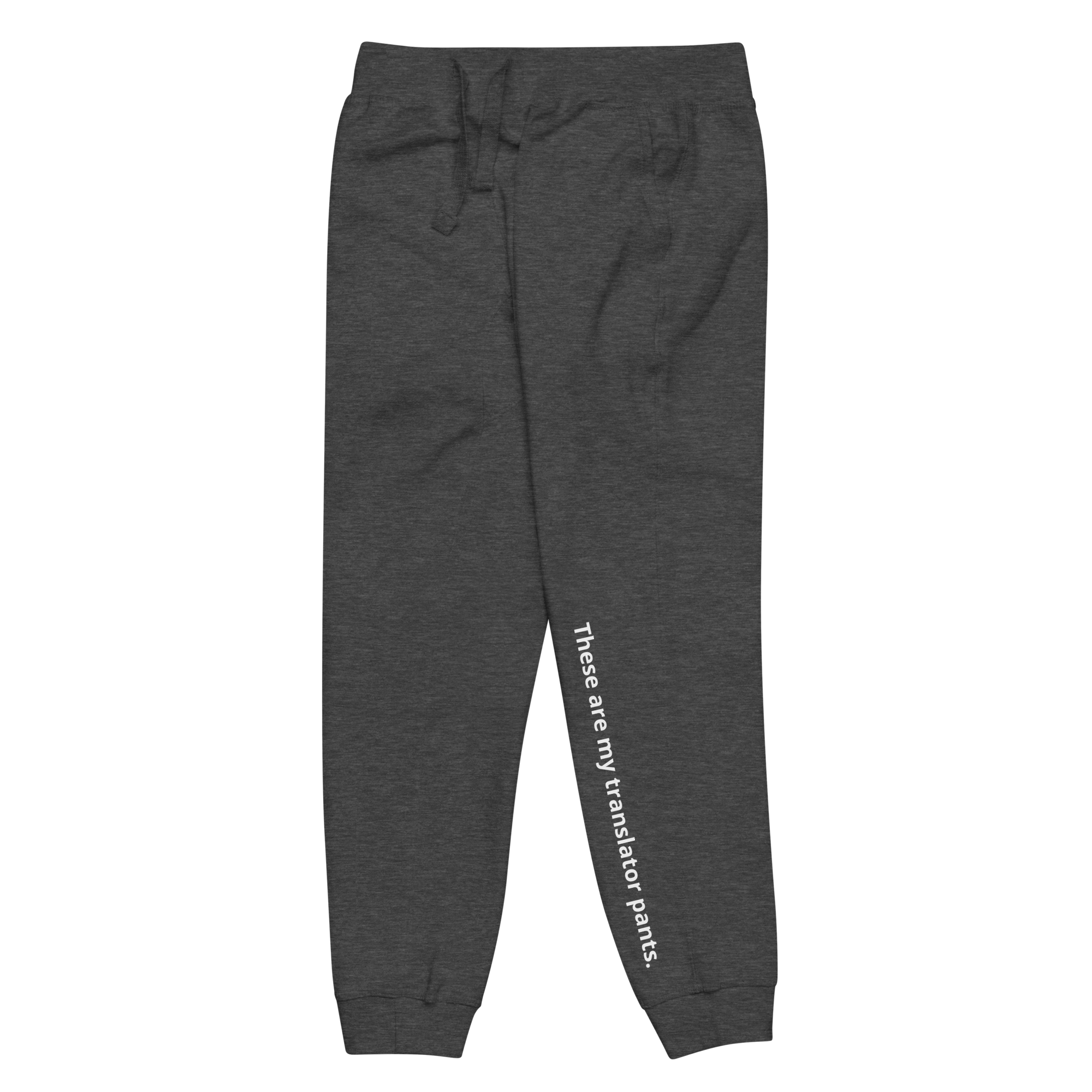 These are my translator pants