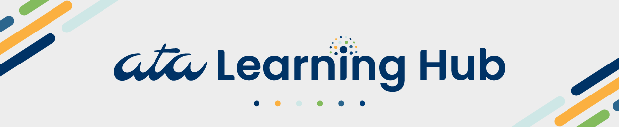 Introducing the ATA Learning Hub!