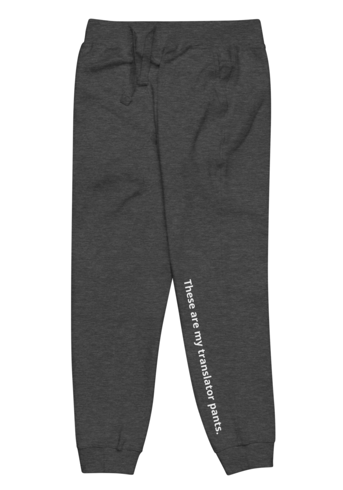 These are my translator pants